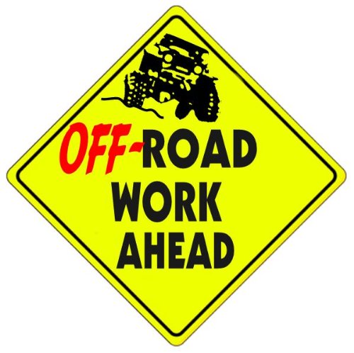BILLET4X4 Off-Road Work Ahead Decal (4X4 Vehicle Decal)